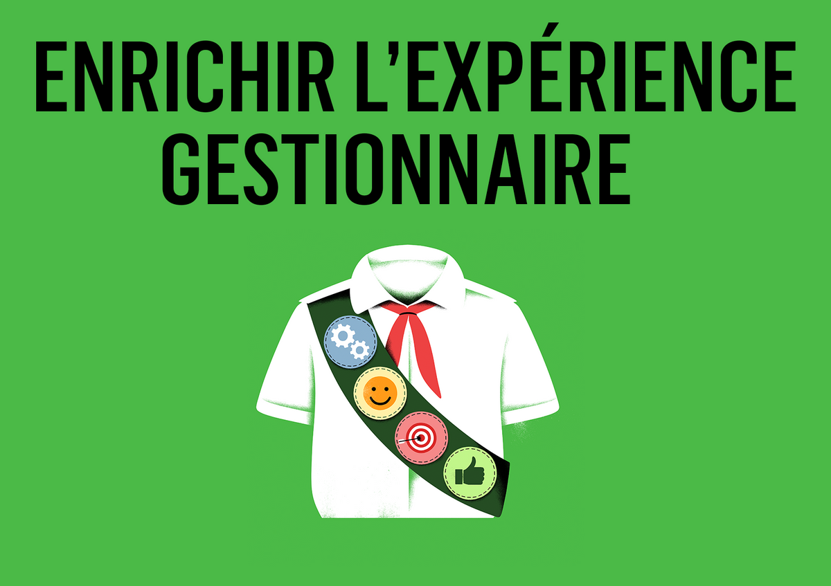 2025-05-07***Enrichir l’expérience gestionnaire