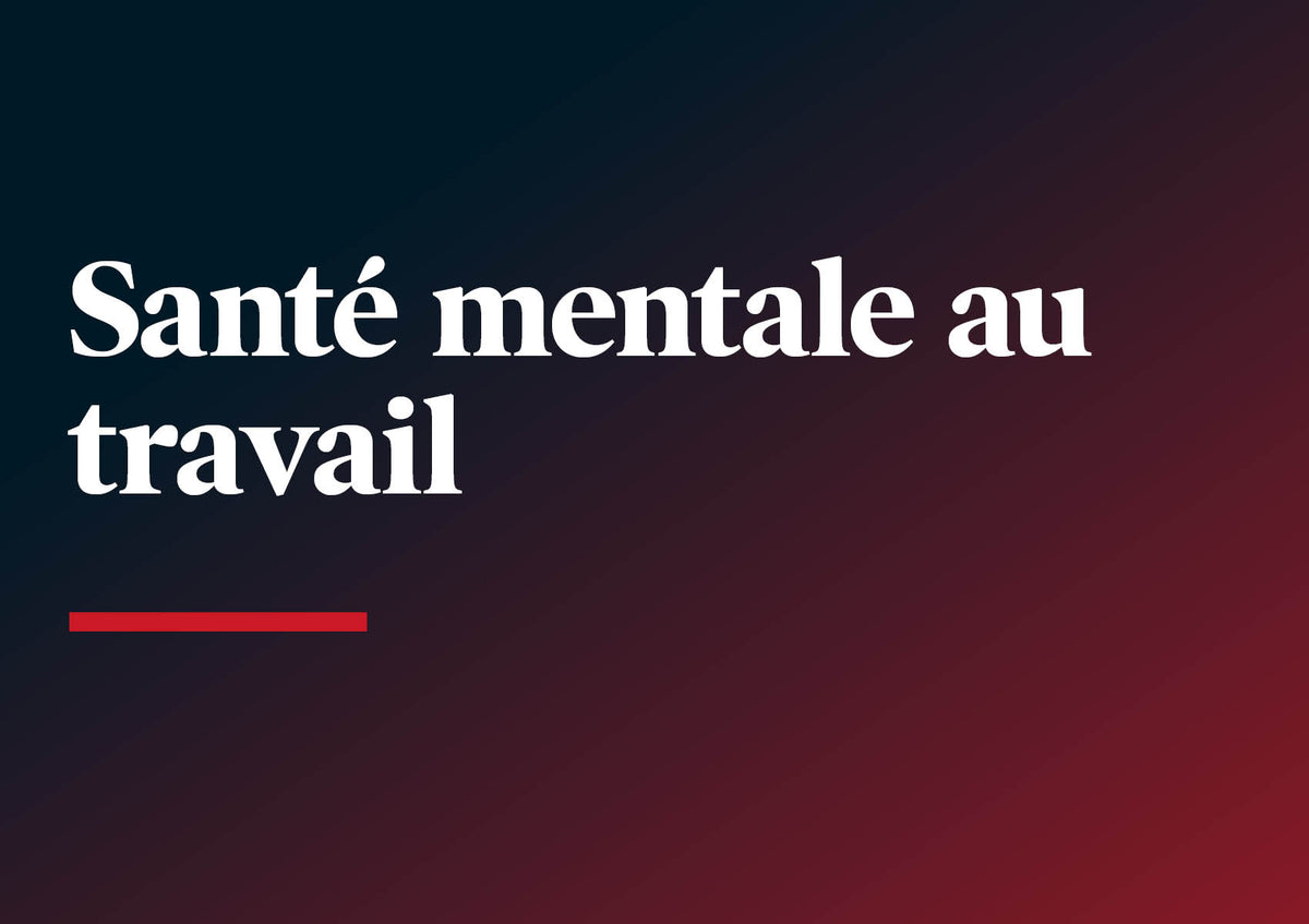 2024-04-18***Santé mentale au travail